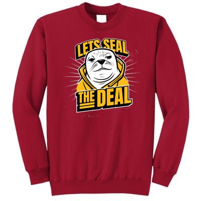 Lets Seal The Deal Tall Sweatshirt