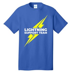 Lightning Support Team Ll Gift Tall T-Shirt