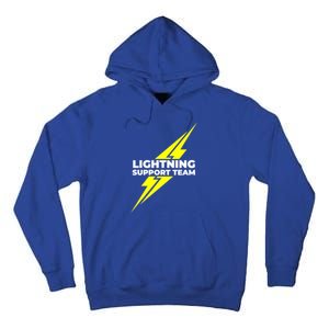 Lightning Support Team Ll Gift Tall Hoodie