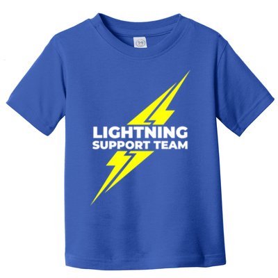Lightning Support Team Ll Gift Toddler T-Shirt