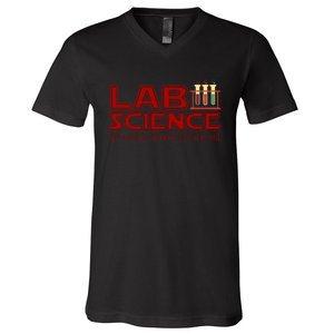 Lab Science The Sass Is Strong With This One Funny Lab Tech Lab Week V-Neck T-Shirt