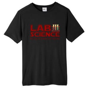 Lab Science The Sass Is Strong With This One Funny Lab Tech Lab Week Tall Fusion ChromaSoft Performance T-Shirt