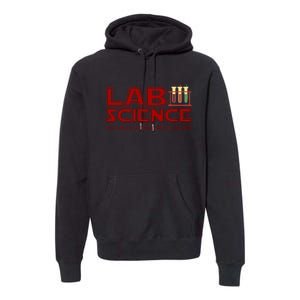 Lab Science The Sass Is Strong With This One Funny Lab Tech Lab Week Premium Hoodie