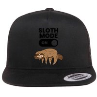Lazy Sloth Tired Sloth Funny Sloth Mode On Gift Flat Bill Trucker Hat