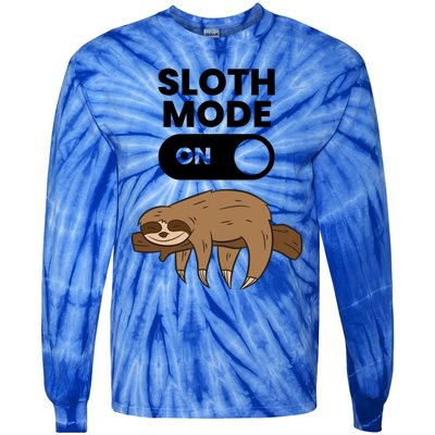 Lazy Sloth Tired Sloth Funny Sloth Mode On Gift Tie-Dye Long Sleeve Shirt