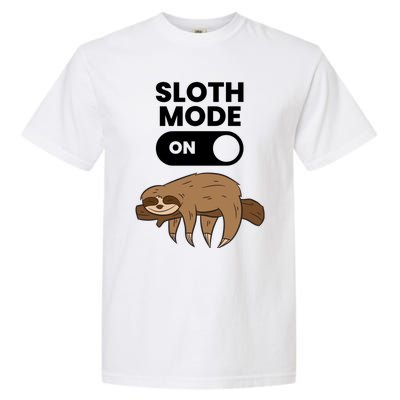 Lazy Sloth Tired Sloth Funny Sloth Mode On Gift Garment-Dyed Heavyweight T-Shirt