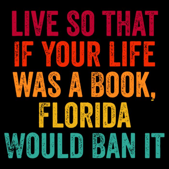 Live So That If Your Life Was A Book Florida Would Ban It Mug