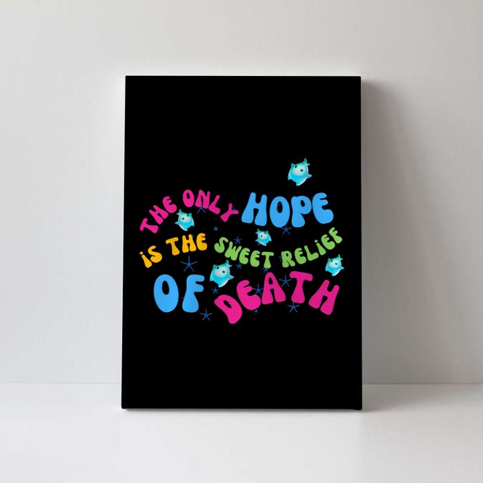 Luma Star The Only Last Hope Is The Sweet Relief Of Death Lumalee Blue Sunshine Canvas