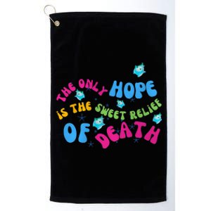 Luma Star The Only Last Hope Is The Sweet Relief Of Death Lumalee Blue Sunshine Platinum Collection Golf Towel