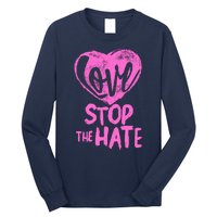 Love Stop The Hate Long Sleeve Shirt