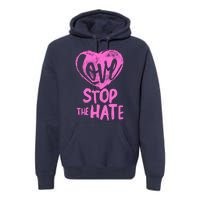 Love Stop The Hate Premium Hoodie