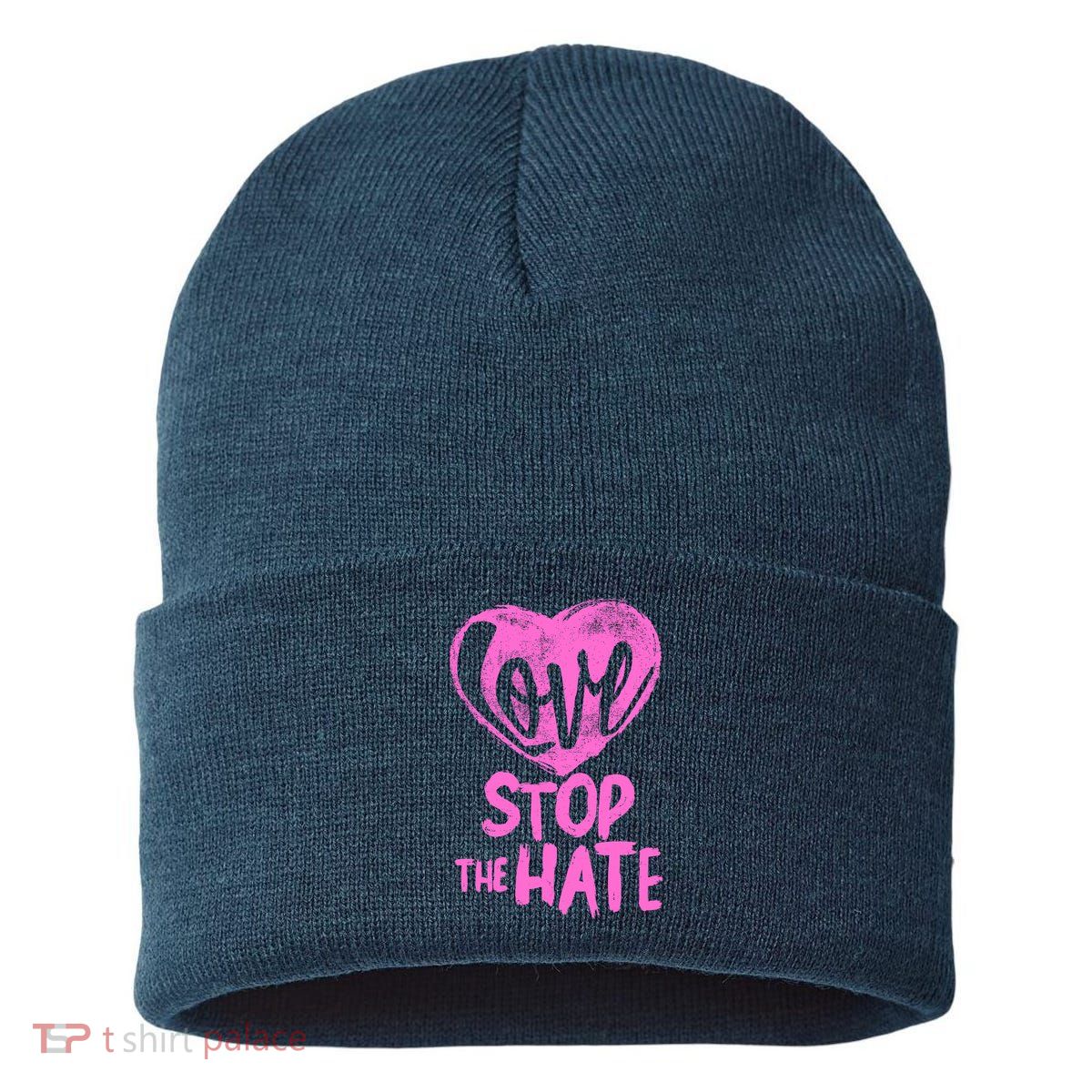 Love Stop The Hate Sustainable Knit Beanie