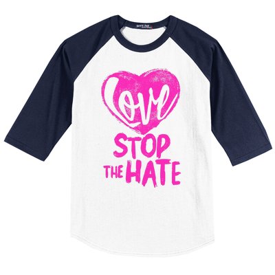 Love Stop The Hate Baseball Sleeve Shirt