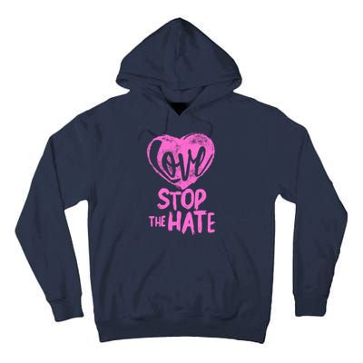 Love Stop The Hate Tall Hoodie