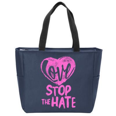 Love Stop The Hate Zip Tote Bag