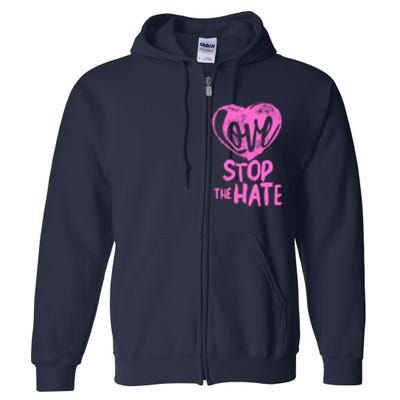 Love Stop The Hate Full Zip Hoodie