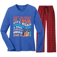 Live So That If Your Life Were Turned Into A Book Women's Long Sleeve Flannel Pajama Set 