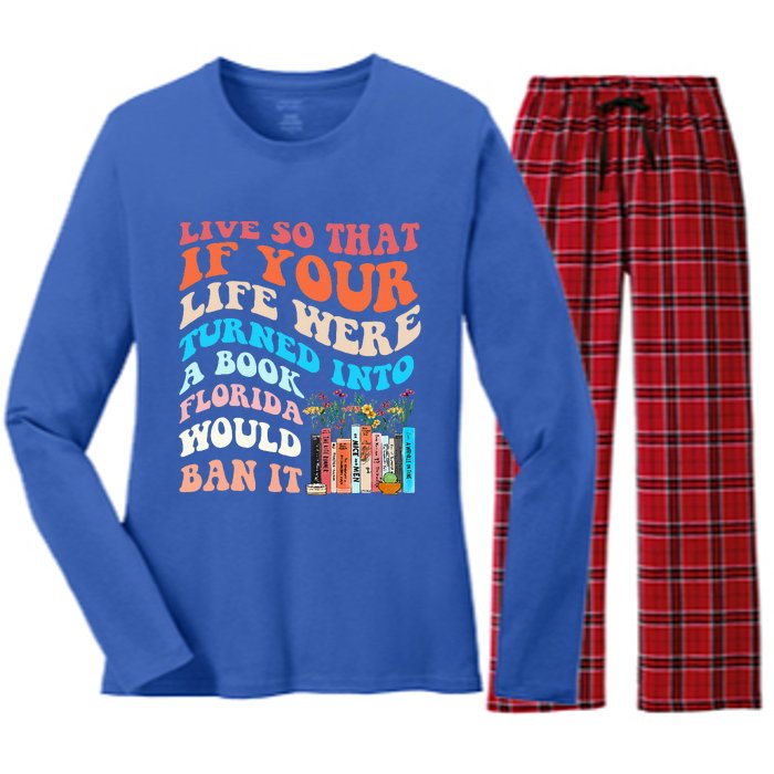 Live So That If Your Life Were Turned Into A Book Women's Long Sleeve Flannel Pajama Set 