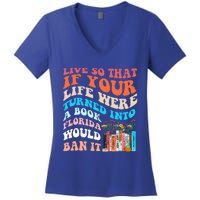 Live So That If Your Life Were Turned Into A Book Women's V-Neck T-Shirt