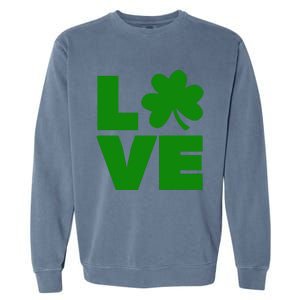 Love Shamrock Typography Green For St Patricks Day Garment-Dyed Sweatshirt