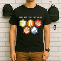 LetS Settle This Like Adults Tabletop Game Board Gaming T-Shirt