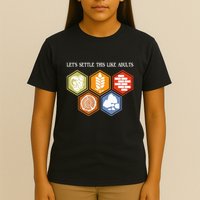 LetS Settle This Like Adults Tabletop Game Board Gaming T-Shirt