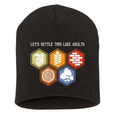 LetS Settle This Like Adults Tabletop Game Board Gaming Short Acrylic Beanie