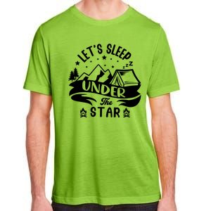 Lets Sleep Under The Stars Camping Adult ChromaSoft Performance T-Shirt