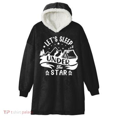 Lets Sleep Under The Stars Camping Hooded Wearable Blanket