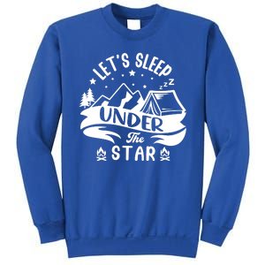 Lets Sleep Under The Stars Camping Sweatshirt