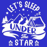Lets Sleep Under The Stars Camping Button