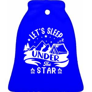 Lets Sleep Under The Stars Camping Ceramic Bell Ornament