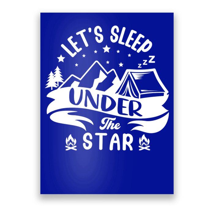 Lets Sleep Under The Stars Camping Poster