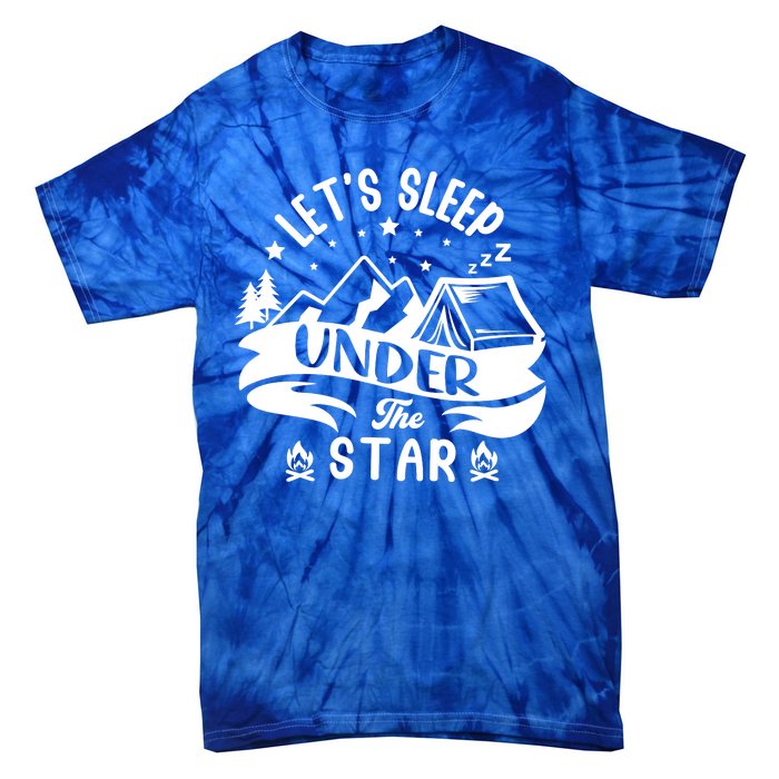 Lets Sleep Under The Stars Camping Tie-Dye T-Shirt