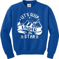 Lets Sleep Under The Stars Camping Kids Sweatshirt