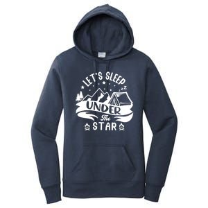 Lets Sleep Under The Stars Camping Women's Pullover Hoodie