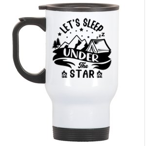 Lets Sleep Under The Stars Camping Stainless Steel Travel Mug