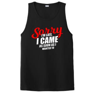 Late Sarcastic Unpunctual Excuse Joke Gift PosiCharge Competitor Tank