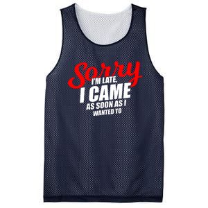 Late Sarcastic Unpunctual Excuse Joke Gift Mesh Reversible Basketball Jersey Tank