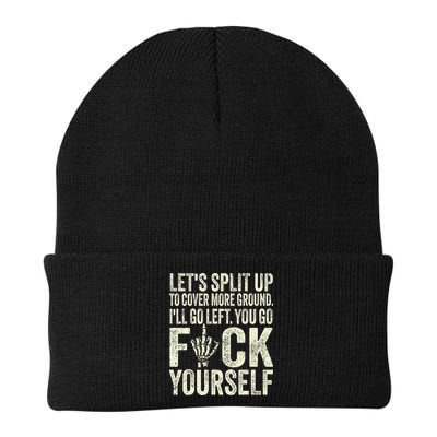 Lets Split Up To Cover More Ground Ill Go Left Beanie