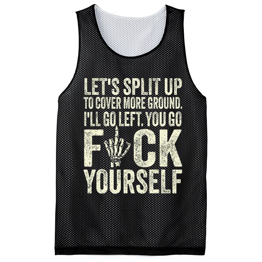 Lets Split Up To Cover More Ground Ill Go Left Mesh Reversible Basketball Jersey Tank