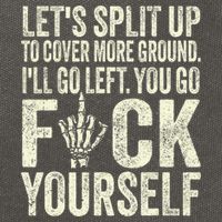 Lets Split Up To Cover More Ground Ill Go Left Cotton Canvas Backpack