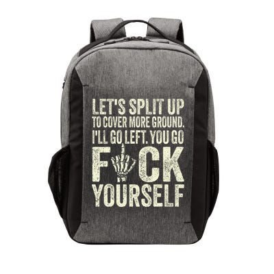 Lets Split Up To Cover More Ground Ill Go Left Vector Backpack