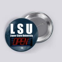 Liquor Store University LSU Funny Parody Button