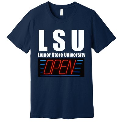 Liquor Store University LSU Funny Parody Premium T-Shirt