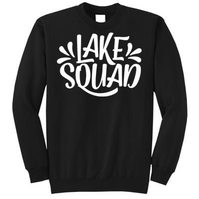 Lake Squad Vacation Camping Life Family Matching Lake Life Tall Sweatshirt