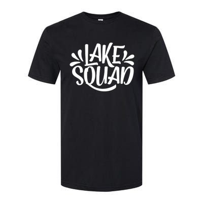 Lake Squad Vacation Camping Life Family Matching Lake Life Softstyle CVC T-Shirt