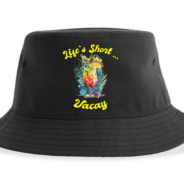 Life's Short ... Vacay Travel Vacation Matching Apparel Sustainable Bucket Hat