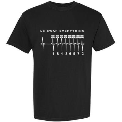 Ls Swap V8 Everything Car Enthusiast Mechanic Trucks Heartbe Funny Gift Garment-Dyed Heavyweight T-Shirt