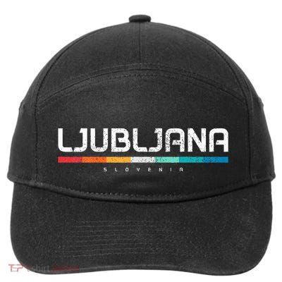 Ljubljana Slovenia Vintage Retro Slovenian Souvenir 7-Panel Snapback Hat